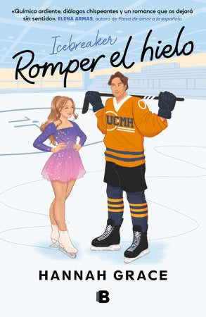 Romper el Hielo (Icebreaker) by Hannah Grace