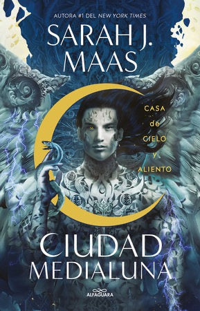 Casa de Cielo y Aliento (House of Sky and Breath) by Sarah J. Maas