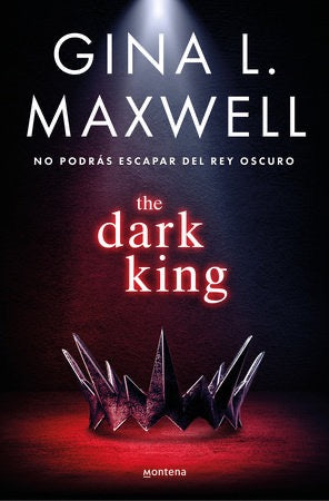 The Dark King (Spanish Edition) by Gina L. Maxwell