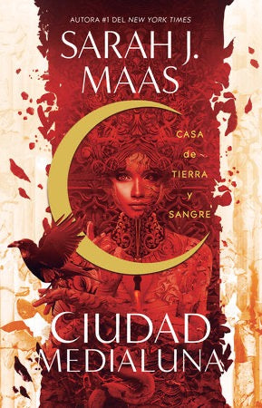 Casa de Tierra y Sangre (House of Earth and Blood) by Sarah J. Maas