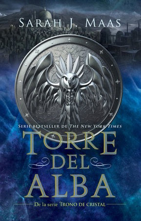 Torre del Alba (Tower of Dawn) by Sarah J. Maas