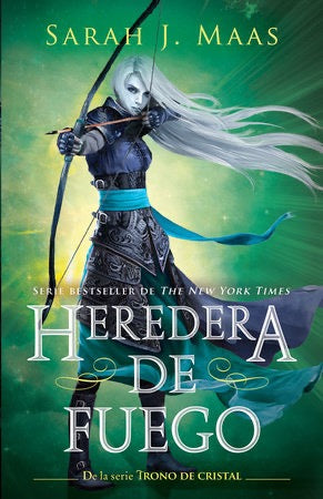 Heredera del Fuego (Heir of Fire) by Sarah J. Maas